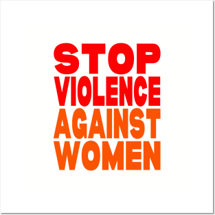 Stop violence against women Posters and Art